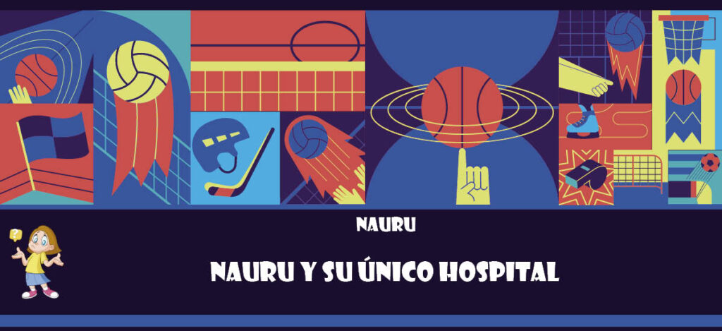 Curiosidad de Nauru: Nauru y su único hospital